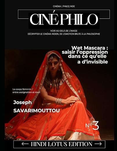 CinéPhilo : Voir au delà de l'image: WET MASCARA de Joseph Savarimouttou